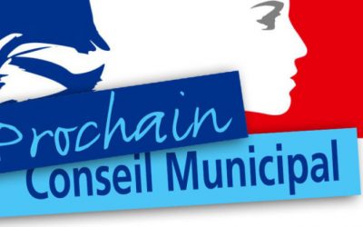 PROCHAIN CONSEIL MUNICIPAL